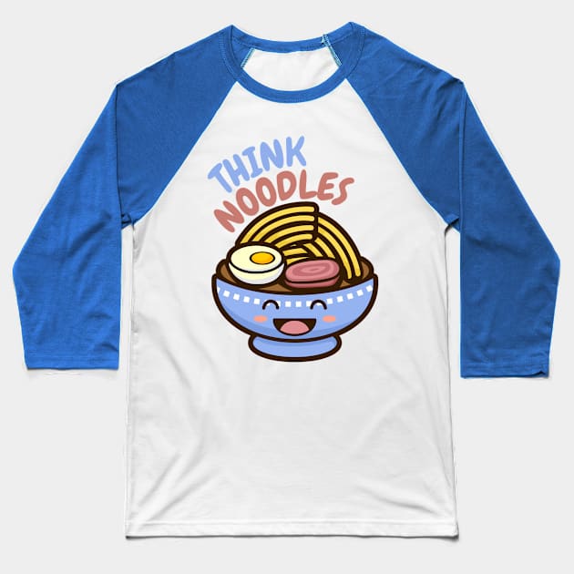 Think noodles Baseball T-Shirt by Dr.Bear